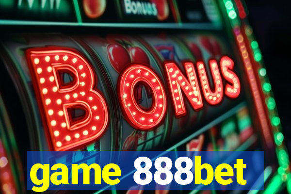 game 888bet